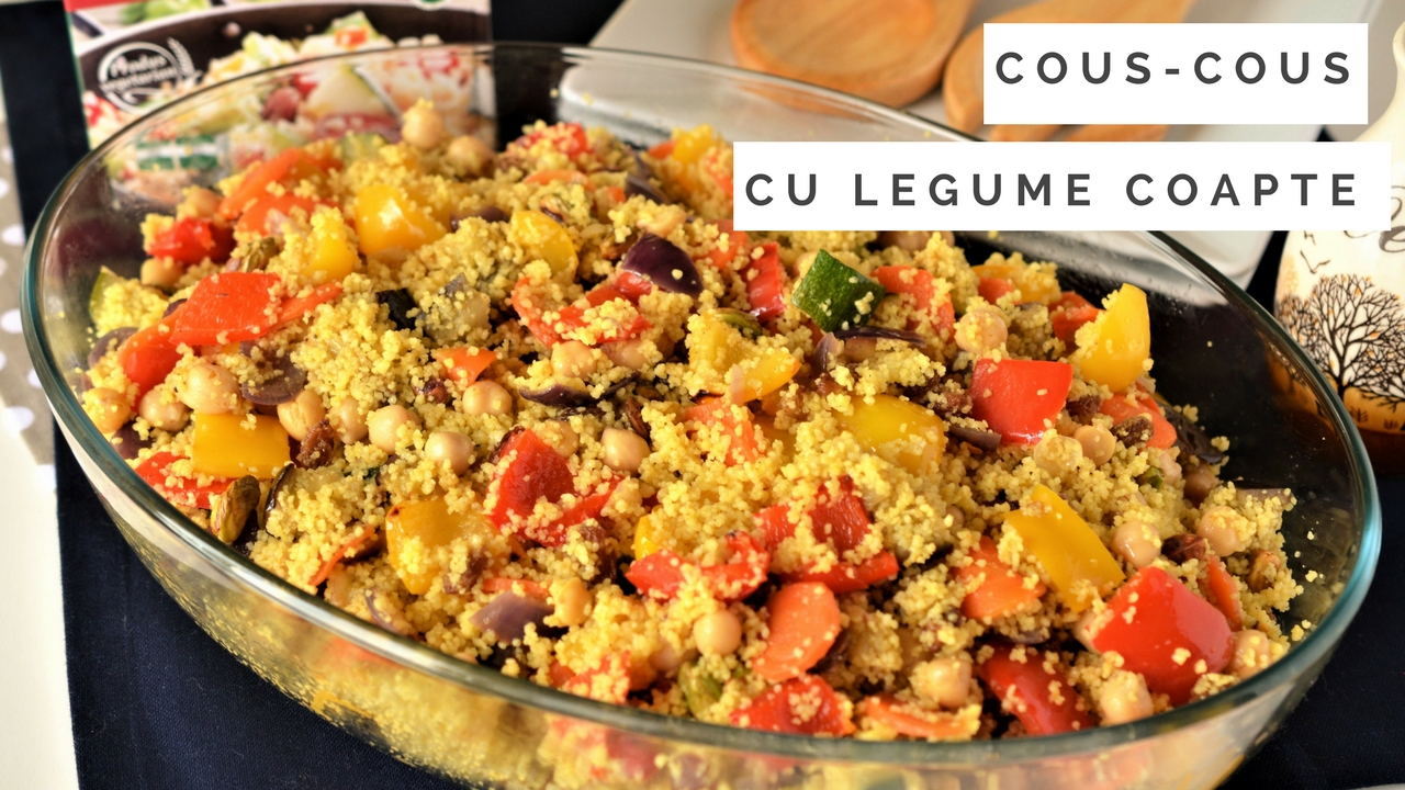 cous cous cu legume coapte